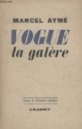 Vogue la galre par Marcel Aym