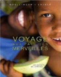 Voyage aux pays des merveilles : Tome 1, Les parfums de l'enfance par Christian Lejal