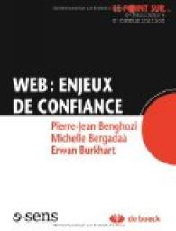 Web : Enjeux de Confiance par Pierre-Jean Benghozi