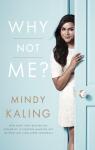 Why not me ? par Mindy Kaling