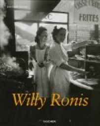 Willy Ronis : Instants drobs par Jean-Claude Gautrand