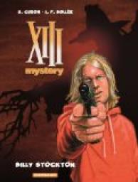 XIII Mystery, tome 6 : Billy Stockton par Steve Cuzor