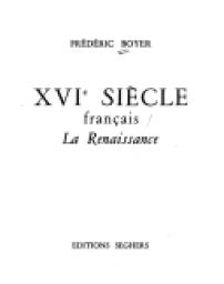 XVIe sicle franais. La Renaissance par Frdric Boyer (II)