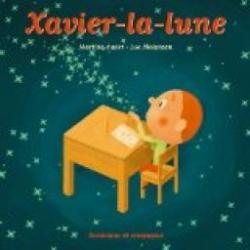 Xavier-la-lune par Martine Audet