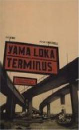 Yama Loka Terminus : Dernires nouvelles de Yirminadingrad par Lo Henry