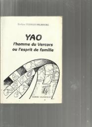 Yao l'homme du vercors ou l'esprit de famille par Evelyne Ferrier Delbourg