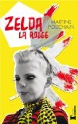 Zelda la rouge par Martine Pouchain