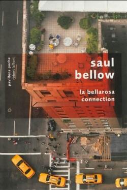 La Bellarosa connection par Saul Bellow