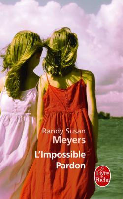 L'impossible pardon par Randy Susan Meyers