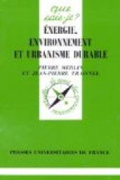 nergie, environnement et urbanisme durable par Jean-Pierre Traisnel