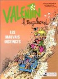 Valentin le vagabond, tome 1 : Les Mauvais instincts par Jean Tabary