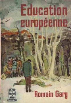 Éducation européenne par Romain Gary
