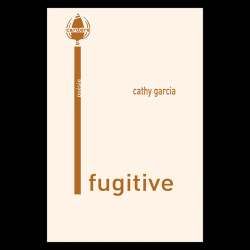 Fugitive par Cathy Garcia