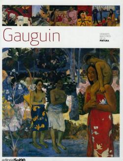 gauguin les grands peintres par Antonio Tello
