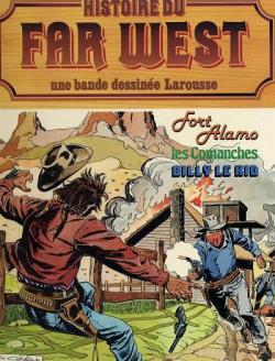 Histoire du Far West, tome 4 : Fort Alamo - Les comanches - Billy the Kid par Jose Bielsa