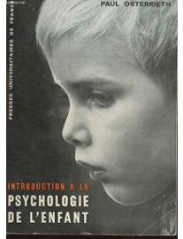 Introduction  la psychologie de l\'enfant par Paul Alexandre Osterrieth