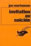 Invitation au suicide par Jan Martenson
