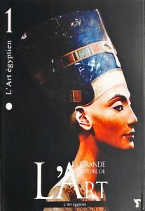 La grande histoire de l'Art, tome 1 : L'art egyptien par Revue La grande histoire de l'art