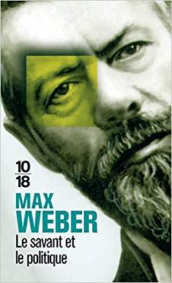 le savant et le politique - Introduction de Raymond Aron par Max Weber