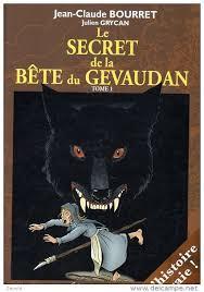Le secret de la bte du Gvaudan, tome 2 par Jean-Claude Bourret