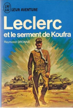 leclerc et le serment de koufra par Raymond Dronne