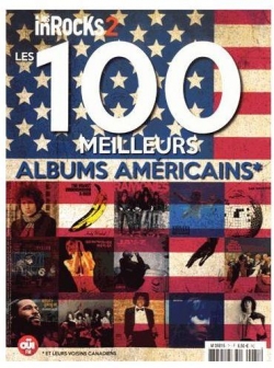 les Inrocks 2 : les 100 meilleurs albums amricains par Les Inrockuptibles