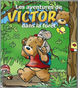 Les aventures de Victor dans la fort par Editions Caramel