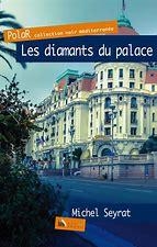Les diamants du palace par Michel Seyrat