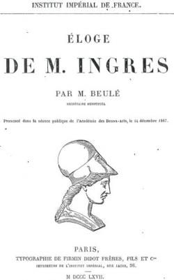 loge de M. Ingres par Charles-Ernest Beule