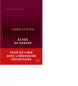loge du danger par Laurent de Sutter