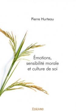 motions, sensibilit morale et culture de soi par Pierre Hurteau