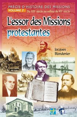 L'essor des missions protestantes par Jacques Blandenier