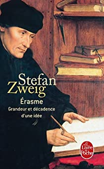 rasme : Grandeur et dcadence d'une ide par Stefan Zweig