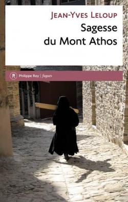 Sagesse du Mont Athos par Jean-Yves Leloup