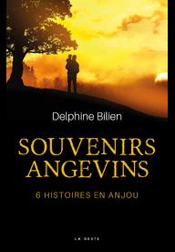 Souvenirs angevins par Delphine Bilien