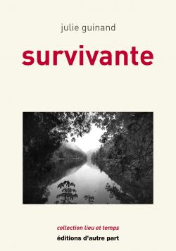 Survivante par Julie Guinand
