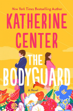 The Bodyguard par Katherine Center