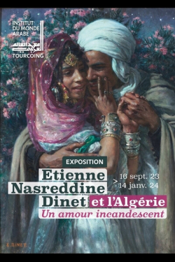 tienne Nasredinne Dinet et l'Algrie : un amour incandescent par Institut du Monde Arabe