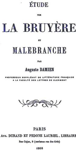 tude sur la Bruyre et Malebranche par Auguste Damien