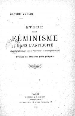 tude sur le fminisme dans l'antiquit (1908) par Claire Yvelin