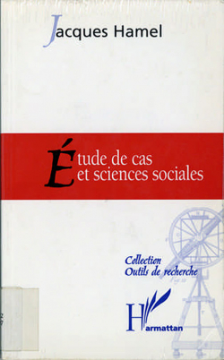 tudes de cas et sciences sociales par Jacques Hamel