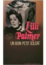 un bon petit soldat par Lili Palmer