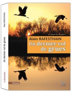 Un dernier vol de grues par Alain Rafesthain