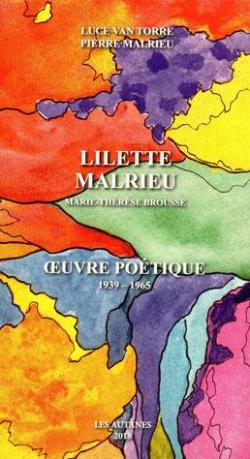 uvre potique 1939-1965 par MALRIEU Lilette