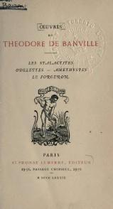 Oeuvres, tome 2 : Les Stalactites - Odelettes - Amthystes - Le Forgeron par Thodore de Banville