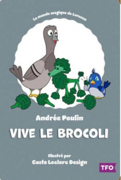 vive le brocoli par Andre Poulin