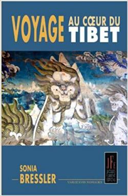 Voyage au coeur du tibet par Sonia Bressler