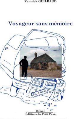 Voyageur sans mmoire par Yannick Guilbaud