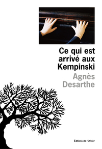 Ce qui est arriv aux Kempinski par Agns Desarthe