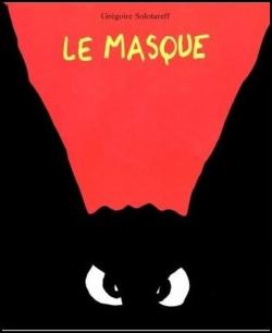 Le Masque par Grégoire Solotareff